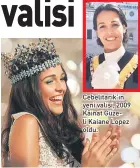  ??  ?? Cebelitarı­k’ın yeni valisi, 2009 Kâinat Güzeli Kaiane Lopez oldu.