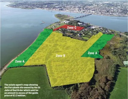  ??  ?? The estate agent’s map showing the Ferrybank site owned by the St John of God Order which sold for an amount in excess of the guide price of €2.2 million.