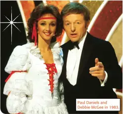  ??  ?? Paul Daniels and Debbie McGee in 1983.