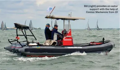  ??  ?? Bill (right) provides on-water support with the help of Connor Mackenzie from 1D