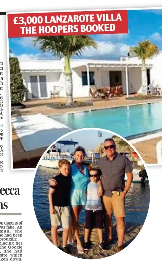  ??  ?? Scam: The Hoopers were stranded after discoverin­g the photo of their villa was stolen from another website