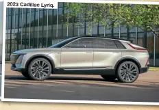  ?? ?? 2023 Cadillac Lyriq.