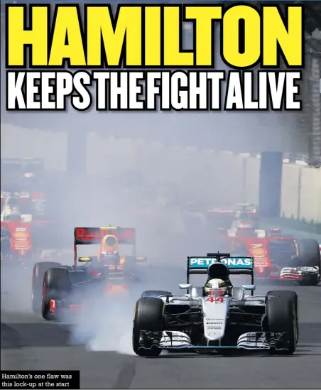  ??  ?? Hamilton’s one flaw was this lock-up at the start