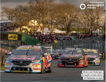  ?? ?? HORSBURGH/EDGE
Shane van Gisbergen brought curtain down at Pukekohe in style