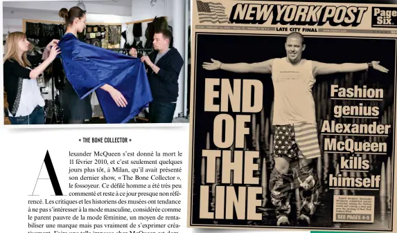  ??  ?? Sarah Burton et Alexander McQueen, 2008. Ci- dessus, la « une » du New York Post annonce le suicide du couturier en février 2010. Page de gauche, défilé printemps- été 2010.