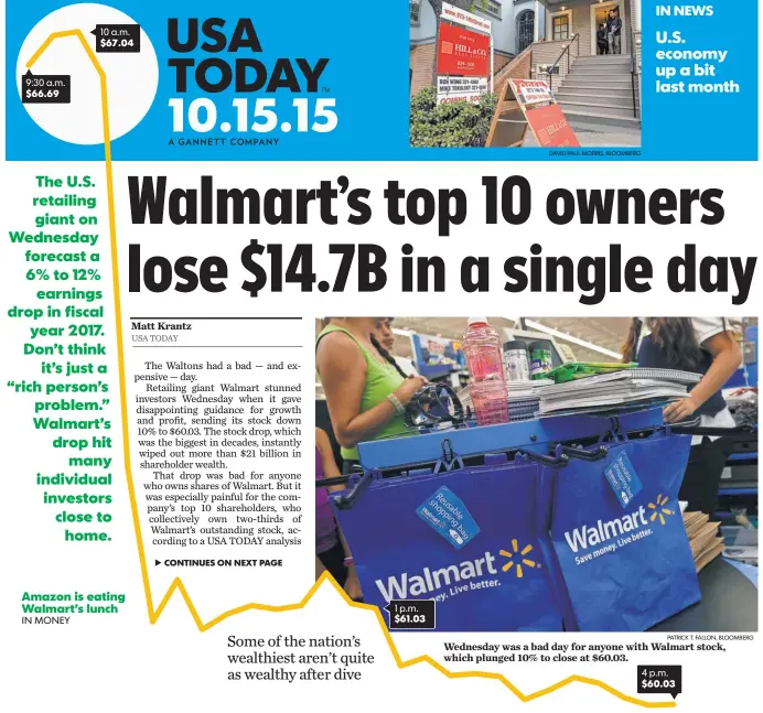  ?? PATRICK T. FALLON, BLOOMBERG ?? Wednesday was a bad day for anyone withWalmar­t stock, which plunged 10% to close at $60.03.