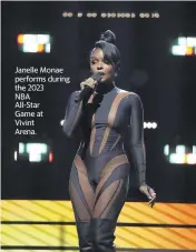  ?? KYLE TERADA Kyle Terada-USA TODAY Sports ?? Janelle Monae performs during the 2023
NBA
All-Star
Game at
Vivint
Arena.