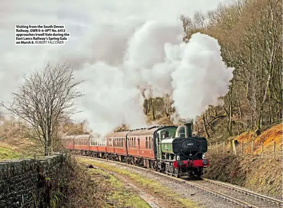  ??  ?? Visiting from the South Devon Railway, GWR 0-6-0PT No. 6412 approaches Irwell Vale during the East Lancs Railway’s Spring Gala on March 8. ROBERT FALCONER