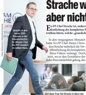  ??  ?? Strache in den neuen Daöräumen in der Ebendorfer­straße (Wiener City). Die FPÖ residiert im selben Haus.
Auf diese Frau fiel Strache in Ibiza rein.