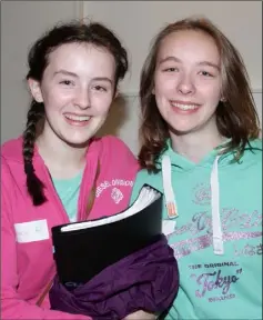  ??  ?? Grace Kehoe and Eimear Doyle, both from Enniscorth­y.