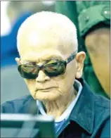  ?? ECCC ?? Nuon Chea, the Khmer Rouge’s Brother Number Two.