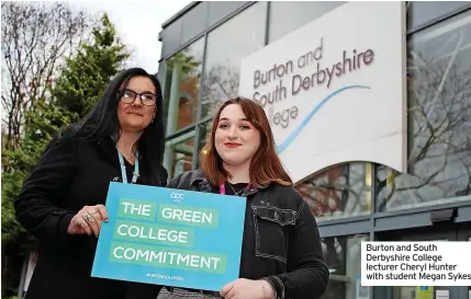  ?? ?? Burton and South Derbyshire College lecturer Cheryl Hunter with student Megan Sykes