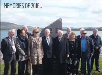  ??  ?? MEMORIES OF 2016... APRIL: The Ring and Rice families at the unveiling of a Valentia Slate 1916 commemorat­ion monument to them near the Cable Station,Valentia.