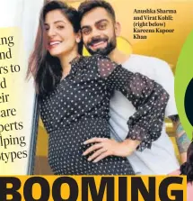  ??  ?? Anushka Sharma and Virat Kohli; (right below) Kareena Kapoor Khan