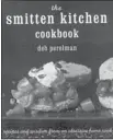  ?? For the Calgary Herald ?? The Smitten Kitchen offers unfussy and dependable recipes.