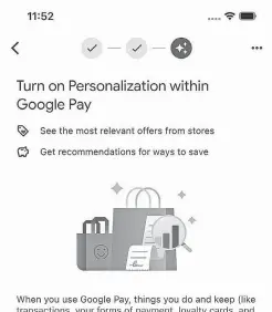  ?? GOOGLE ?? Google Pay’s personaliz­ation.