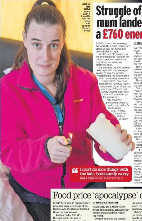  ?? ?? OUT IN THE COLD Nicola Elson is forced to light her home with candles. Picture: SWNS