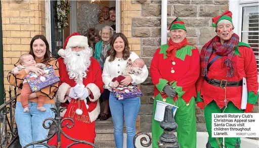  ?? ROBERT LLOYD ?? Llanelli Rotary Club’s Christmas Appeal saw Santa Claus visit children throughout Llanelli.