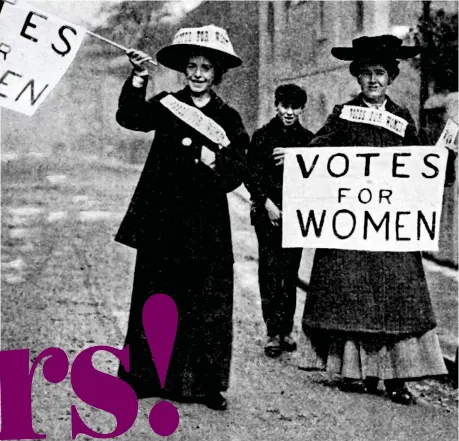  ??  ?? Flying the flag: Women spread the message on a 1906 march