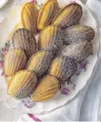  ??  ?? Vanilla Madeleines