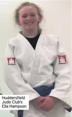  ??  ?? Huddersfie­ld Judo Club’s Ella Hampson