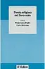  ??  ?? MARIA LUISA DOGLIO CARLO DELCORNO (a cura di) Poesia religiosa nel Novecento IL MULINO Pagine 284, € 24
