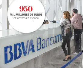  ??  ?? En México, BBVA es el banco con más activos del sistema; Sabadell solo opera de forma digital.