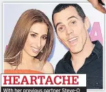  ??  ?? HEARTACHE With her previous partner Steve-O