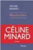  ??  ?? Bacchantes ★★Céline Minard, Rivages, Paris, 2019, 106 pages