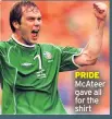  ??  ?? PRIDE Mcateer gave all for the shirt