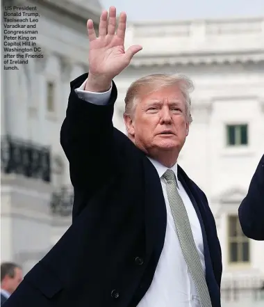  ??  ?? US President Donald Trump, Taoiseach Leo Varadkar and Congressma­n Peter King on Capitol Hill in Washington DC after the Friends of Ireland lunch.