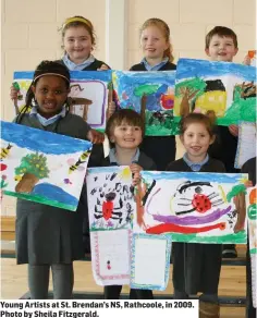  ??  ?? Young Artists at St. Brendan’s NS, Rathcoole, in 2009. Photo by Sheila Fitzgerald.