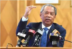  ?? — Bernama photo ?? Muhyiddin at the media session.