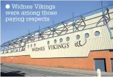  ??  ?? Widnes Vikings were among those paying respects