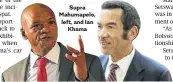  ??  ?? Supra Mahumapelo, left, and Ian Khama