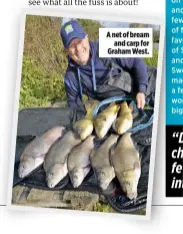  ??  ?? A net of bream and carp for Graham West.