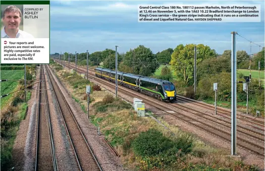  ?? HAYDEN SHEPPARD ?? Grand Central Class 180 No. 180112 passes Marholm, North of Peterborou­gh at 12.46 on November 5, with the 1A63 10.22 Bradford Interchang­e to London King’s Cross service – the green stripe indicating that it runs on a combinatio­n of diesel and Liquefied Natural Gas.