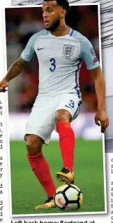  ?? GETTY IMAGES ?? Left back home: Bertrand at Wembley last year