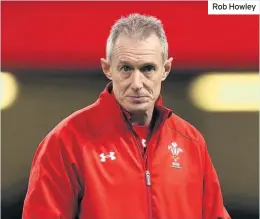  ??  ?? Rob Howley