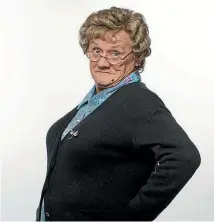  ??  ?? Mrs Brown is underestim­ated.