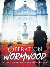  ?? SUBMITTED ?? “Operation Wormwood” was written by Helen Cleary Escott.