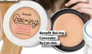  ??  ?? Benefit Boi-ing concealer, rp330.000,-.