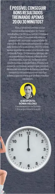  ?? Fisioterap­euta na Portela Clínica (portelacli­nica.pt) A RESPOSTA: SÓNIA VELOSO ??