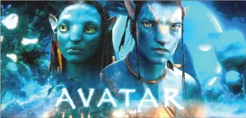  ??  ?? Cameron’s ‘Avatar’ is the standard for global blockbuste­rs for the way it dominated theatres at the end of 2009 and the early parts of 2010.