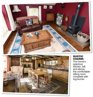  ??  ?? RUSTIC CHARM: The home’s spacious kitchen, left, and above, the comfortabl­e sitting room complete with log-burner