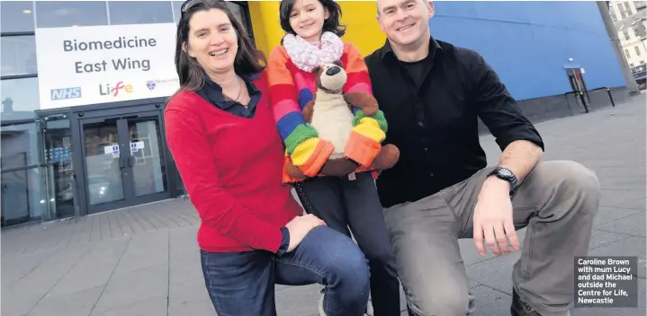  ??  ?? Caroline Brown with mum Lucy and dad Michael outside the Centre for Life, Newcastle