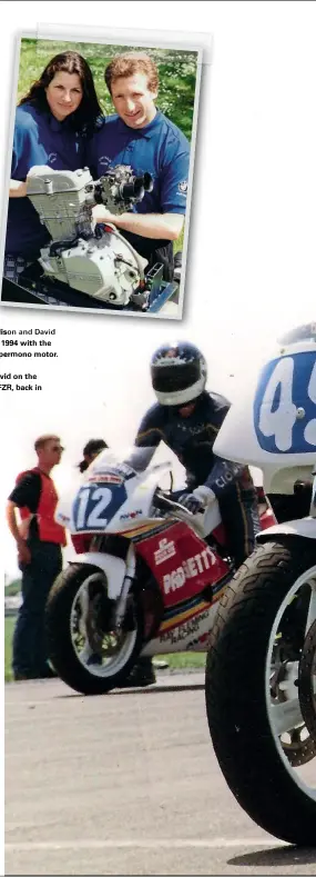  ??  ?? Above: Alison and David Morris in 1994 with the BMW Supermono motor.
Right: David on the Yamaha FZR, back in 1992.