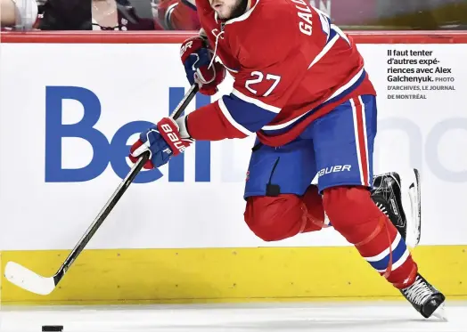  ?? PHOTO D’ARCHIVES, LE JOURNAL DE MONTRÉAL ?? Il faut tenter d’autres expérience­s avec Alex Galchenyuk.