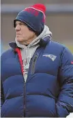  ?? STAFF FILE PHOTO BY JOHN WILCOX ?? WELL PREPARED: Patriots players say Bill Belichick has done a good job keeping the team focused on facing the Titans tonight.