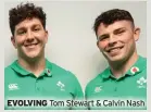  ?? Tom Stewart & Calvin Nash ?? EVOLVING